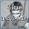 Insomnia - Sleep/Insomnia - Single